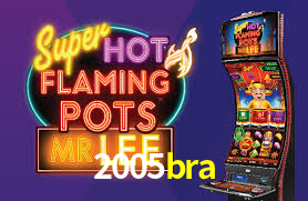 2005bra